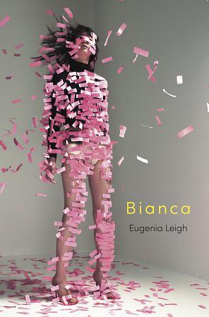 Bianca by Eugenia Leigh