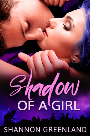 Shadow of a Girl by Shannon Greenland