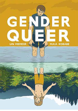 Gender Queer: Un Memoir by Maia Kobabe