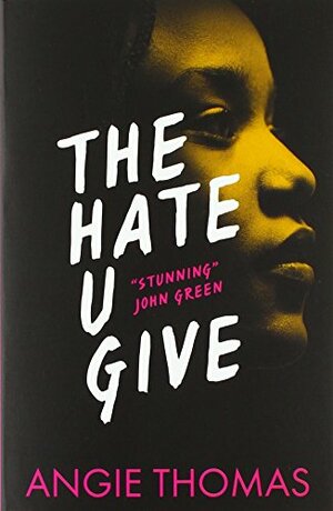 The Hate U Give by Angie Thomas