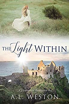 The Light Withi by A.L. Weston
