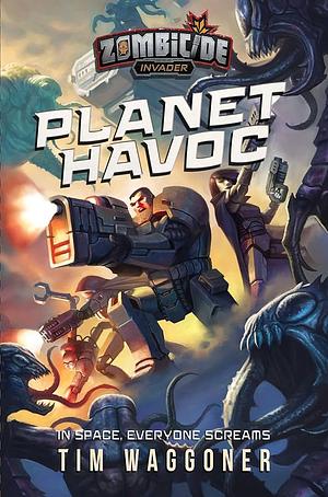 Planet Havoc by Tim Waggoner