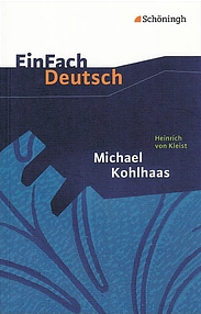 Michael Kohlhaas: aus einer alten Chronik by Martin Greenberg, Heinrich von Kleist