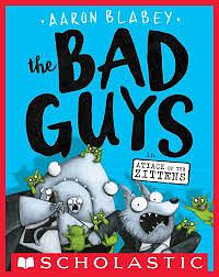 Bad Guys Episode 4: Attack of the Zittens by Aaron Blabey