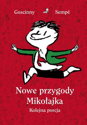 Nowe przygody Mikołajka. Kolejna porcja by René Goscinny