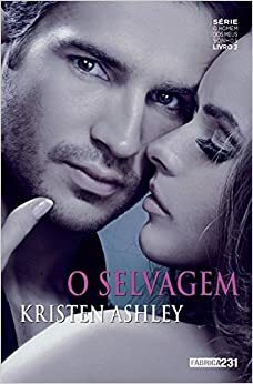 O Selvagem by Kristen Ashley