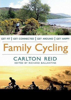 Family Cycling by Richard Ballantine, Carlton Reid