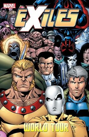 Exiles, Volume 13: World Tour, Book 2 by Jim Calafiore, Tony Bedard