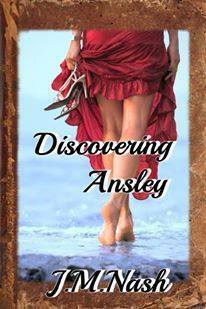Discovering Ansley: Discovery Series Book 2 by J.M. Nash