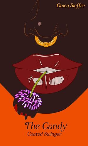 The Candy Coated Swinger: Temptation Dipped in Chocolate – A Black Erotica Short by Owen Sieffre