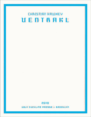 Ventrakl by Christian Hawkey