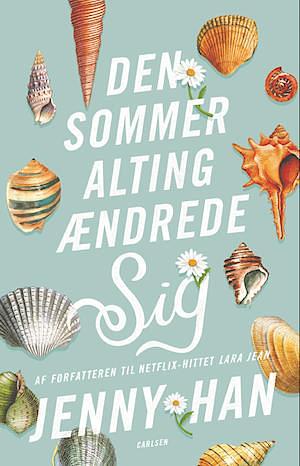 Den sommer alting ændrede sig by Jenny Han