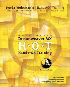 Macromedia Dreamweaver MX Hands-On Training by Garo Green