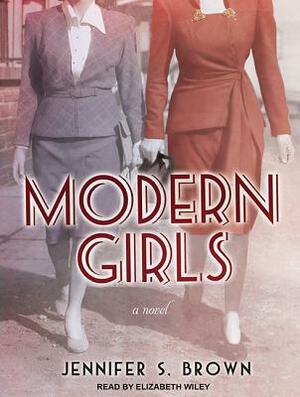 Modern Girls by Jennifer S. Brown