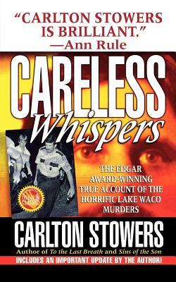 Careless Whispers by Carlton Stowers