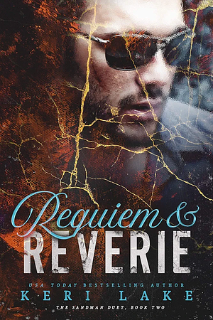 Requiem &amp; Reverie by Keri Lake