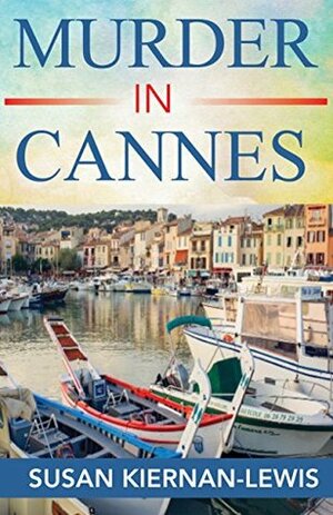 Murder in Cannes by Susan Kiernan-Lewis