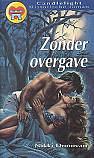 Zonder overgave by Nikki Donovan