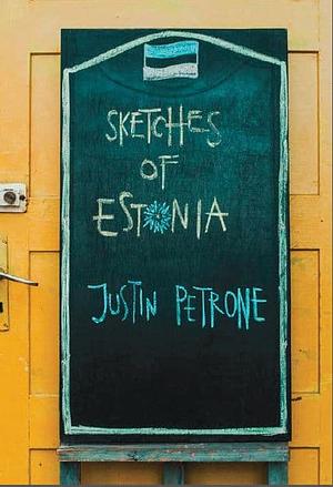 Sketches of Estonia by Justin Petrone