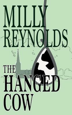 The Hanged Cow by Milly Reynolds