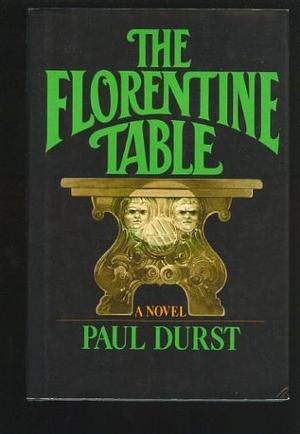 The Florentine Table by Paul Durst