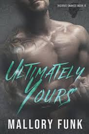 Ultimately Yours by Mallory Funk