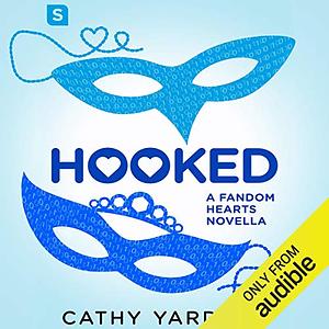 Hooked: A Geek Girl ROM Com by Cathy Yardley