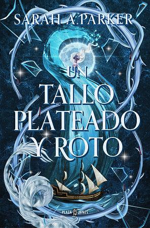 Un tallo plateado y roto by Sarah A. Parker