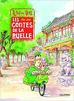 Les contes de la ruelle by Nie Jun