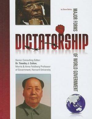 Dictatorship by Diane Bailey