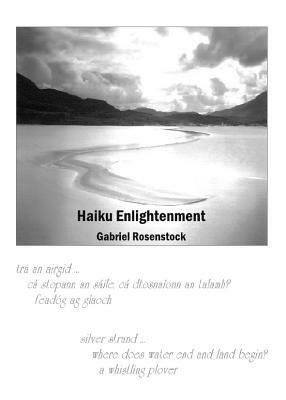 Haiku Enlightenment by Gabriel Rosenstock