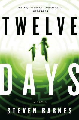 Twelve Days by Steven Barnes