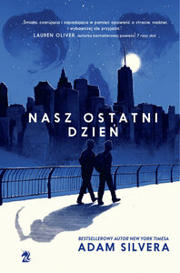 Nasz ostatni dzień by Adam Silvera