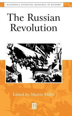 Russian Revolution Readings by Martin A. Miller