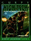 GURPS High Tech: A Sourcebook of Weapons and Equipment Through the Ages by Michael Hurst