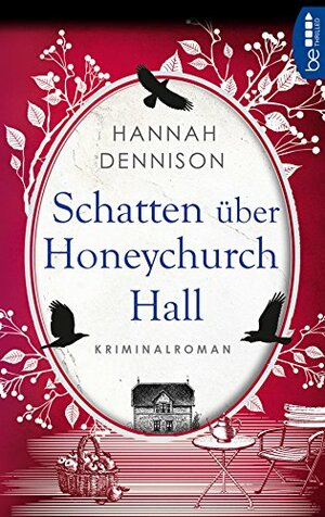 Schatten über Honeychurch Hall by Hannah Dennison