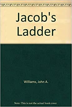 Jacob's Ladder by John A. Williams