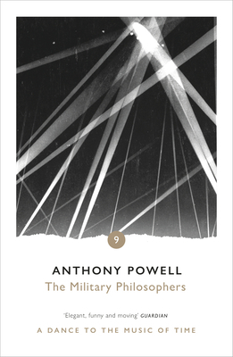 The Military Philosophers by Anthony Powell