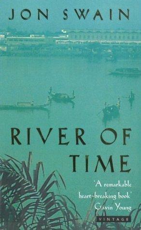 River Of Time by Jon Swain, Jon Swain