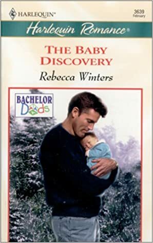 The Baby Discovery by Rebecca Winters