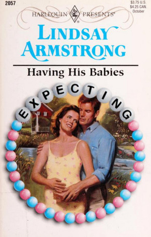 Having His Babies by Lindsay Armstrong