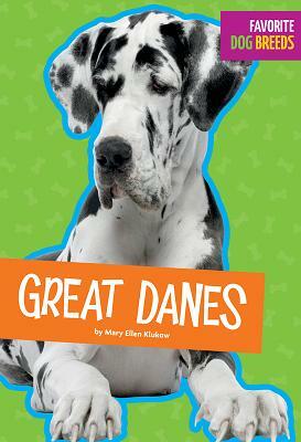 Great Danes by Mary Ellen Klukow