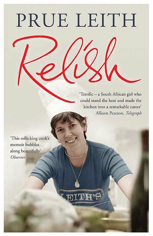 Relish: My Life on a Plate by Prue Leith