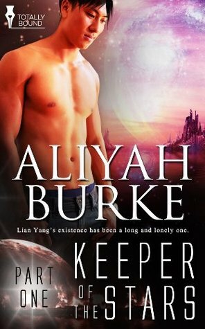 Keeper of the Stars: Part One by Aliyah Burke