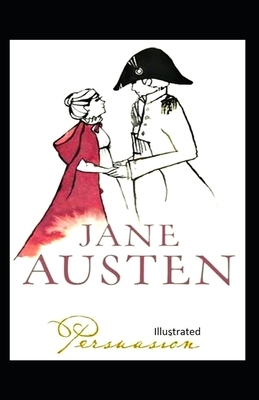 Persuasion Illustrated by Jane Austen