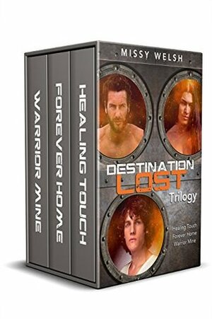Destination Lost Trilogy by Missy Welsh