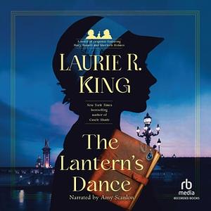 The Lantern's Dance by Laurie R. King