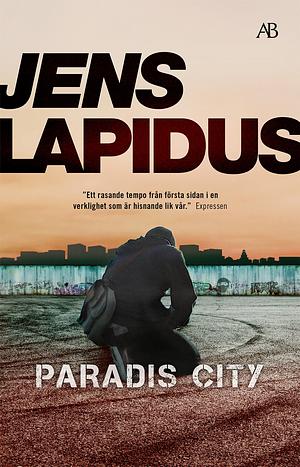 Paradis City by Jens Lapidus