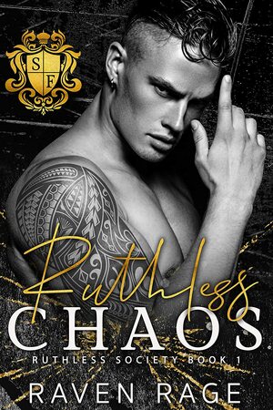 Ruthless Chaos by Raven Rage