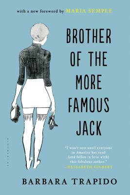 Brother of the More Famous Jack by Barbara Trapido